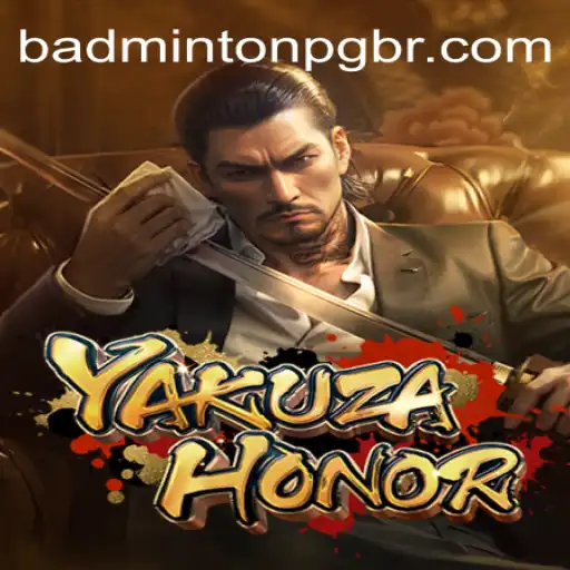 Exploring the Fascinating World of YakuzaHonor: BADMINTON PG Oficial Slots Brasil #1
