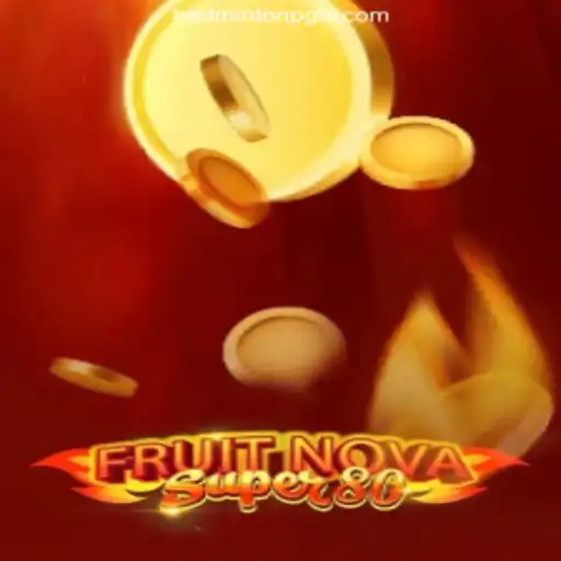 Exploring FruitNovaSuper80: A Fresh Spin in the Gaming World