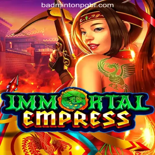 ImmortalEmpress: A Dive into the Fantasy World of BADMINTON PG Oficial Slots Brasil #1